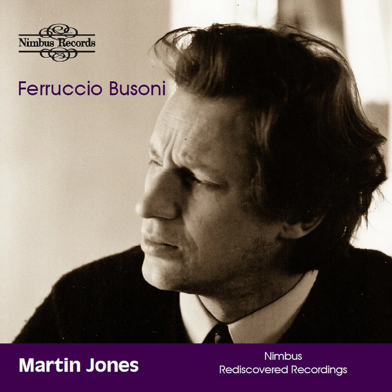 Pre-Order: Martin Jones - Busoni: Works For Piano [CD]
