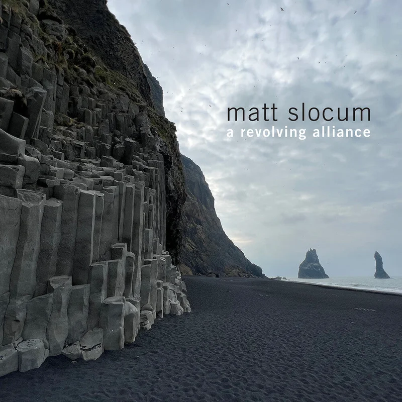 Pre-Order: Matt Slocum - A Revolving Alliance [CD]