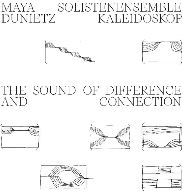 Pre-Order: Maya Dunietz  / Solistenensemble Kaleidoskop - Sound Of Difference And Connection [LP]