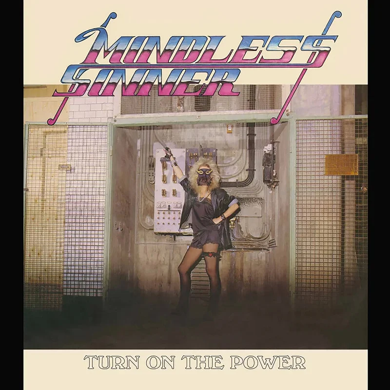 Pre-Order: Mindless Sinner - Turn On The Power [Colored Vinyl] (Post) [Reissue] (Spla)