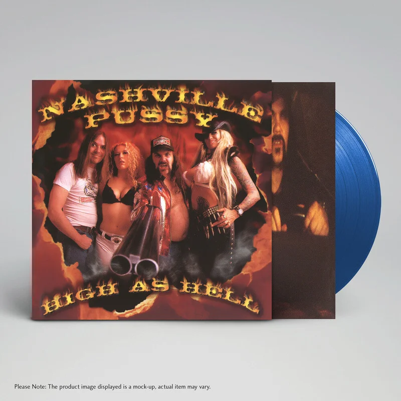 Pre-Order: Nashville Pussy - High As Hell (Blue) [Colored Vinyl] [Limited Edition]