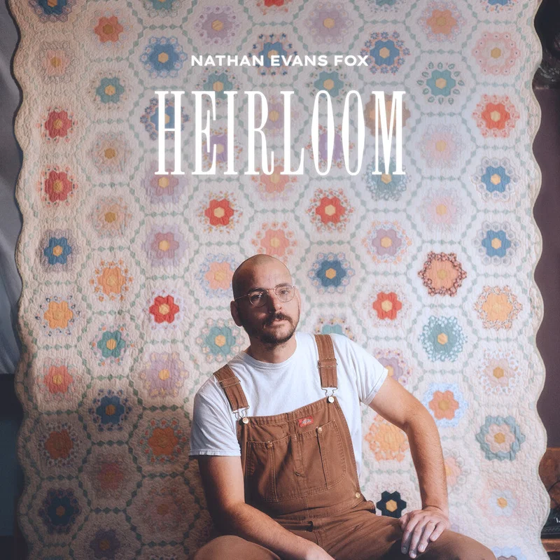 Pre-Order: Nathan Fox  Evans - Heirloom [LP]