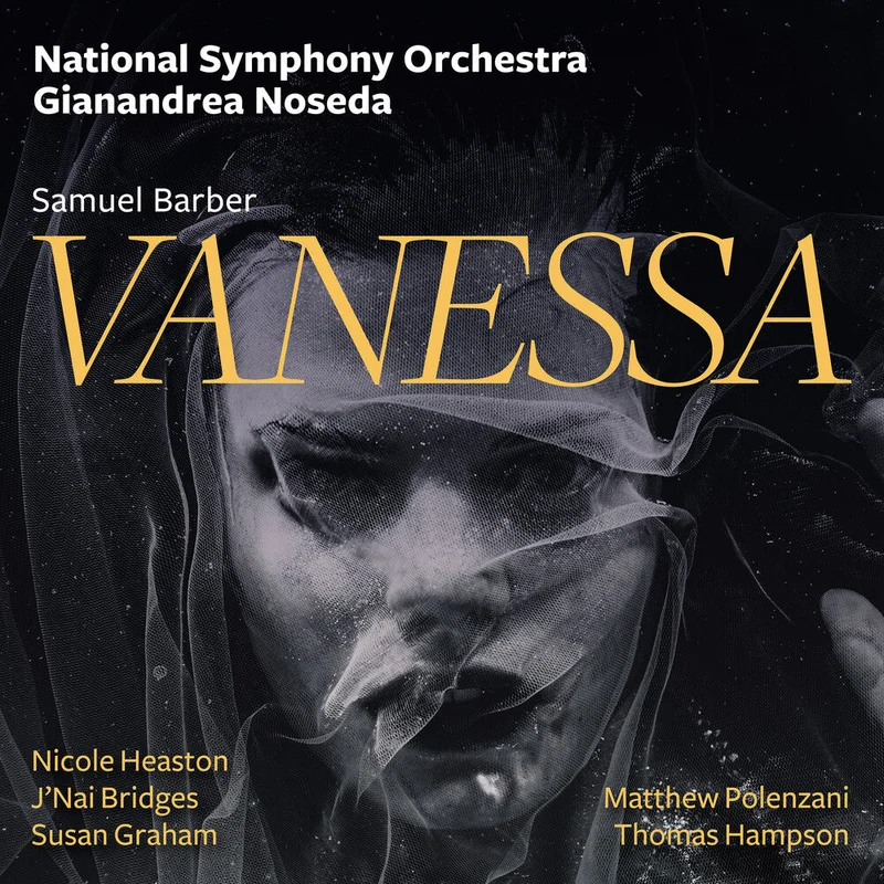 Pre-Order: National Symphony Orchestra / Gianandrea Noseda - Barber: Vanessa [CD]