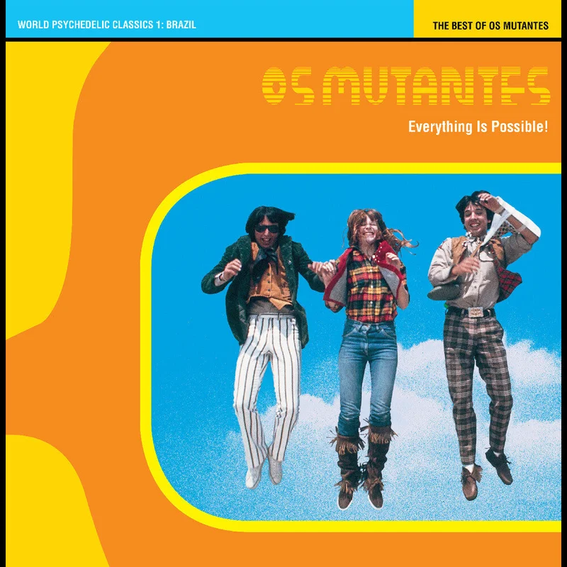 Pre-Order: Os Mutantes - Everything Is Possible! The Best Of Os Mutantes [LP]