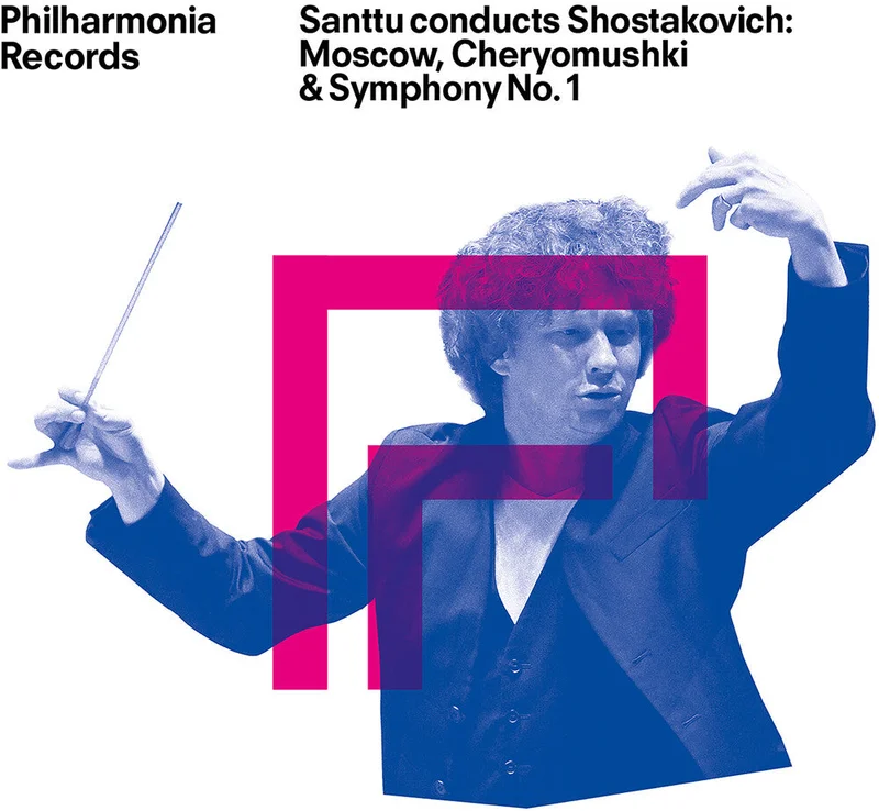 Pre-Order: Philharmonia Orchestra - Santtu Conducts Shostakovich - Moscow Cheryomushki [CD]