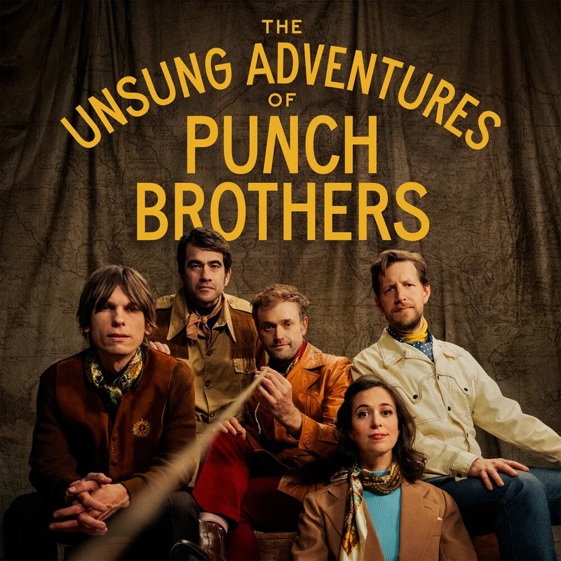 Pre-Order: Punch Brothers - Unsung Adventures Of Punch Brothers [LP]