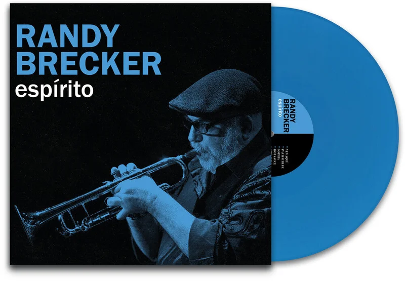 Pre-Order: Randy Brecker - Espirito (Blue) [Colored Vinyl]