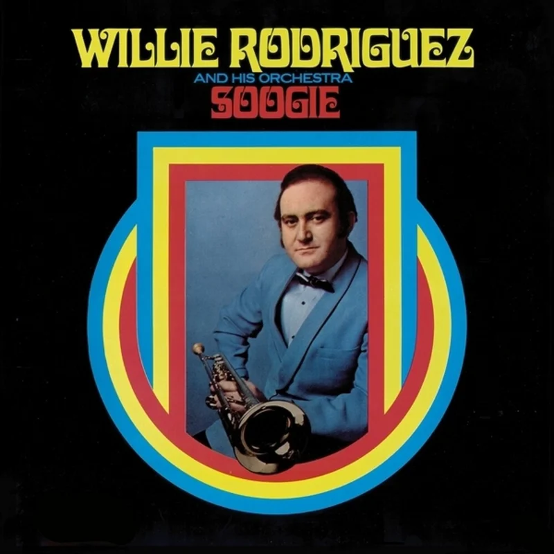 Pre-Order: Rodriguez, Willie / His Orchestra - Soogie [LP]