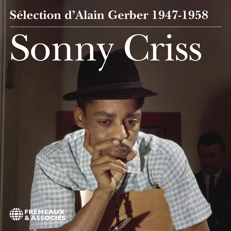 Pre-Order: Sonny Criss - Sonny Criss - 1947-1958 [CD]