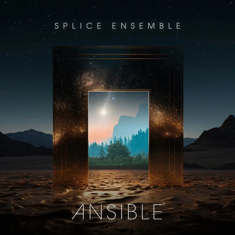 Pre-Order: Splice Ensemble - Ansible [CD]
