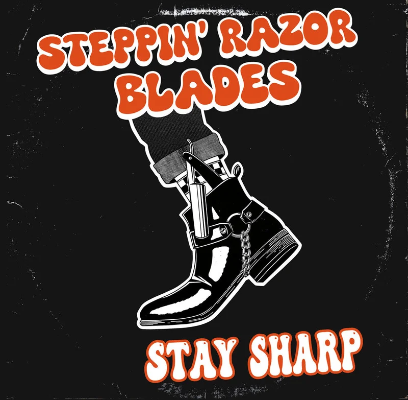 Pre-Order: Steppin' Razor Blades - Stay Sharp [CD]