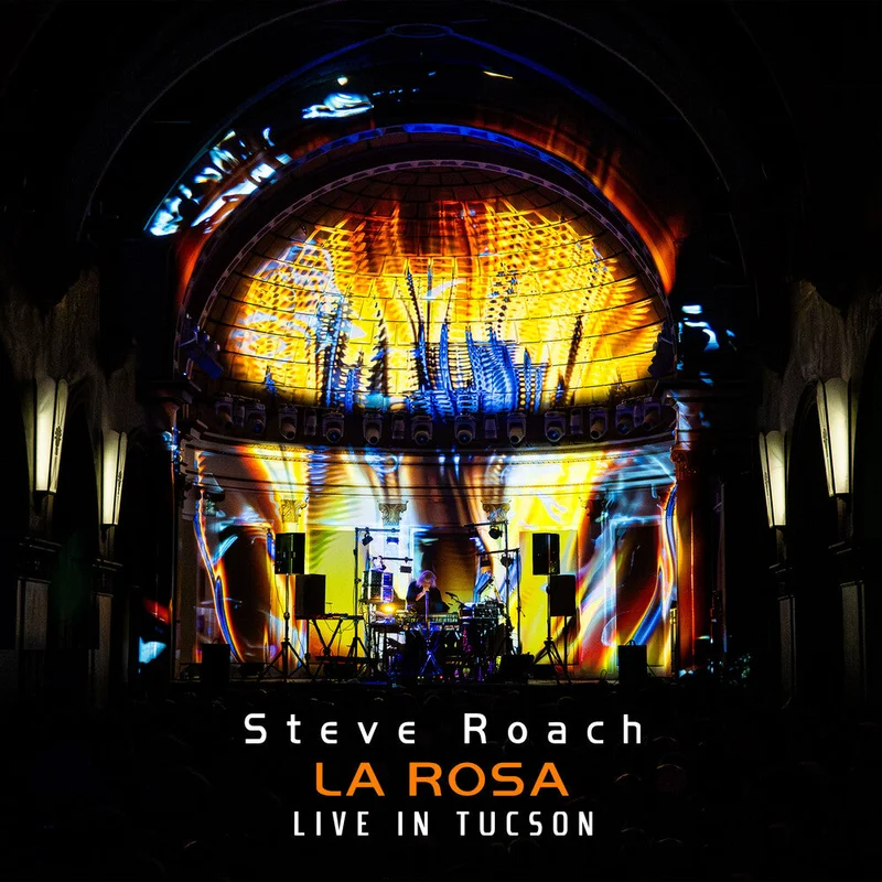 Pre-Order: Steve Roach - Rosa: Live In Tucson 2025 [CD]