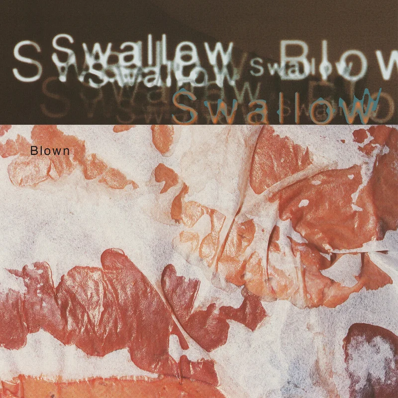 Pre-Order: Swallow - Blown [CD]