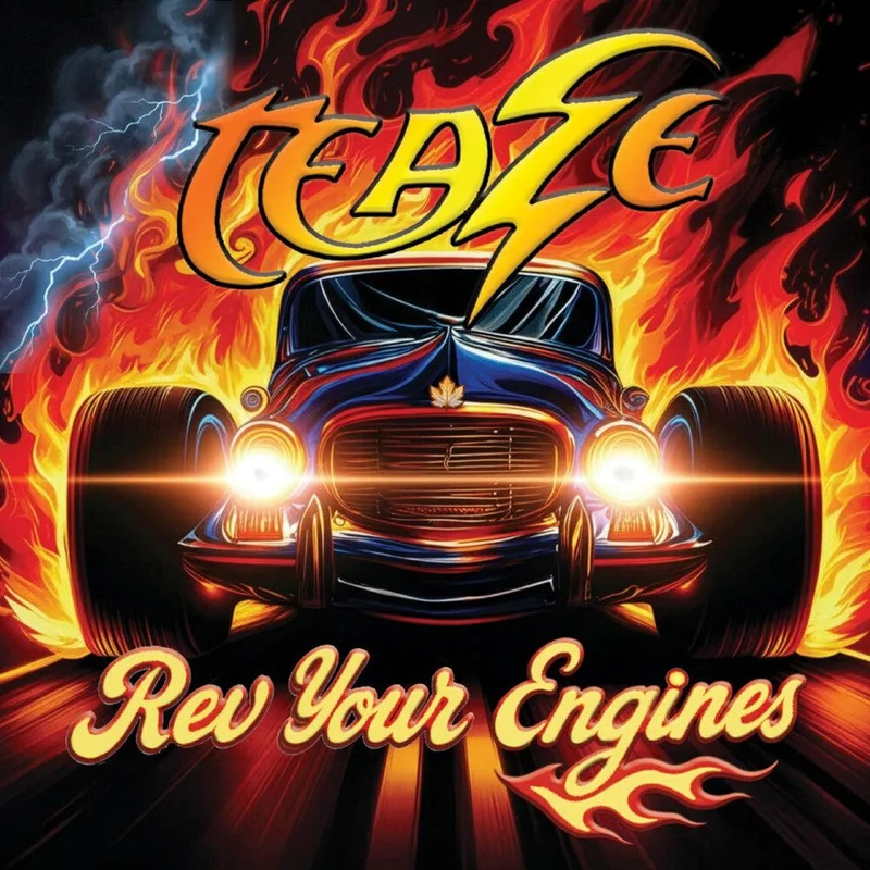 Pre-Order: Teaze - Rev Your Engines [CD]