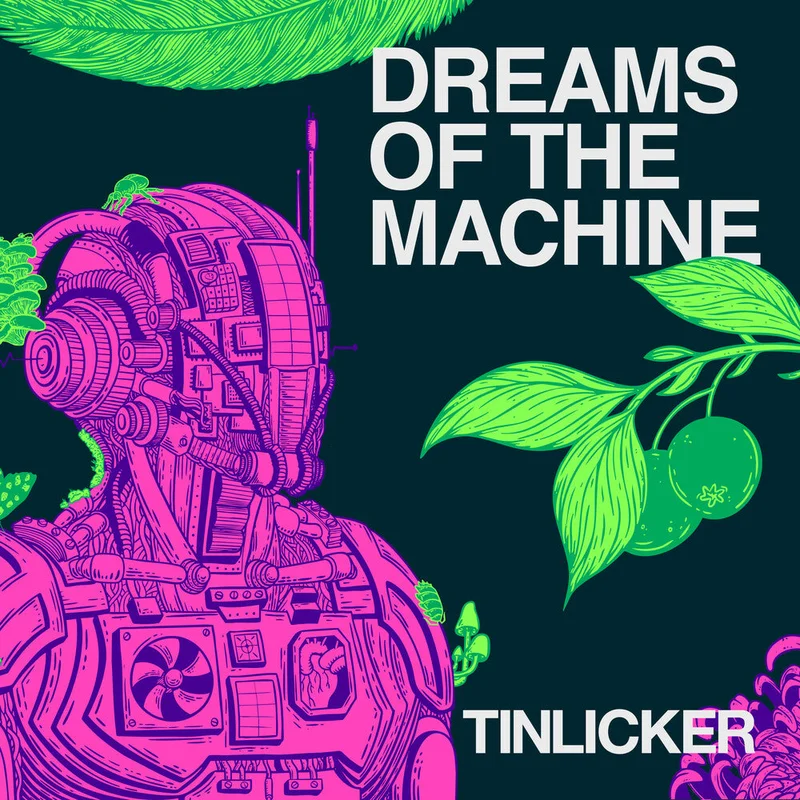 Pre-Order: Tinlicker - Dreams Of The Machine [CD]