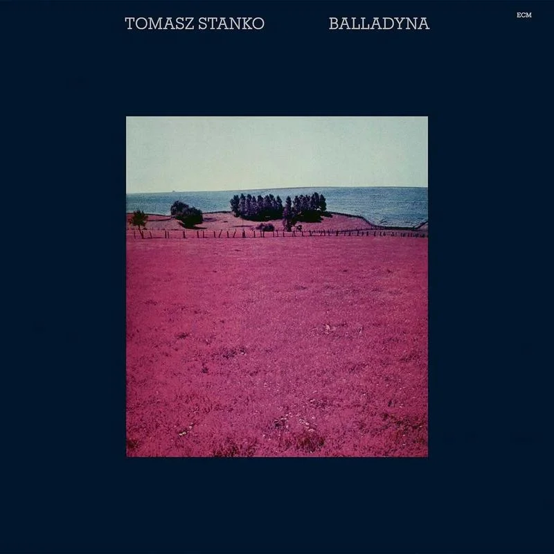 [Pre Order] Tomasz Stanko - Balladyna - Luminessence Series LP