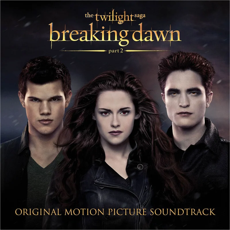 Pre-Order: Twilight Saga: Breaking Dawn - Part 2 / O.S.T. - Twilight Saga: Breaking Dawn - Part 2 / O.S.T. [CD]