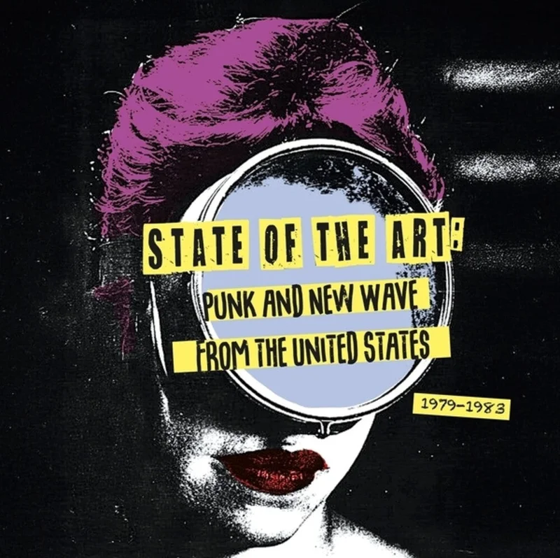 Pre-Order: Various Artists - State Of The Art: Punk And New Wave From The United States [LP]