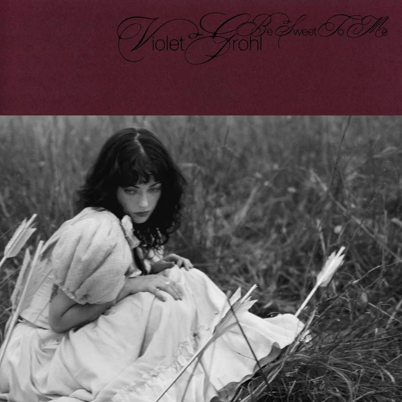 Pre-Order: Violet Grohl - Be Sweet To Me [CD]