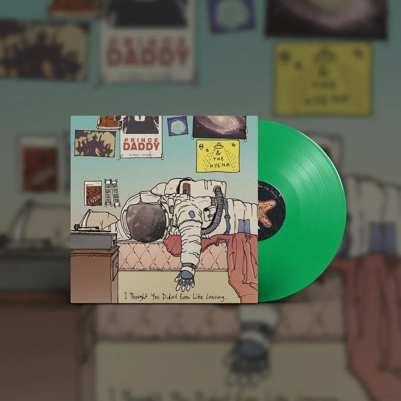 Prince Daddy & The Hyena - I Thought You Didn't Even Like Leaving [Colored Vinyl]