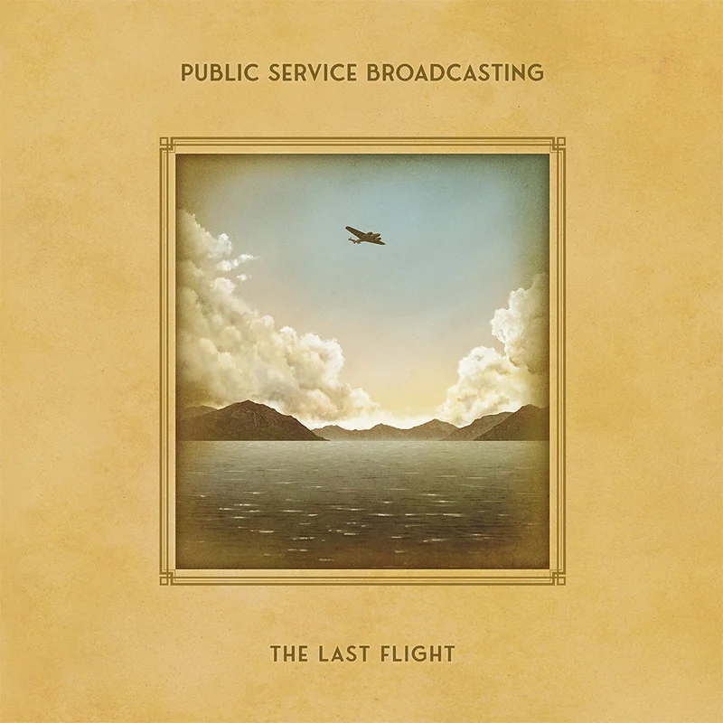 PUBLIC SERVICE BROADCASTING - The Last Flight - LP - Black Vinyl [OCT 4]