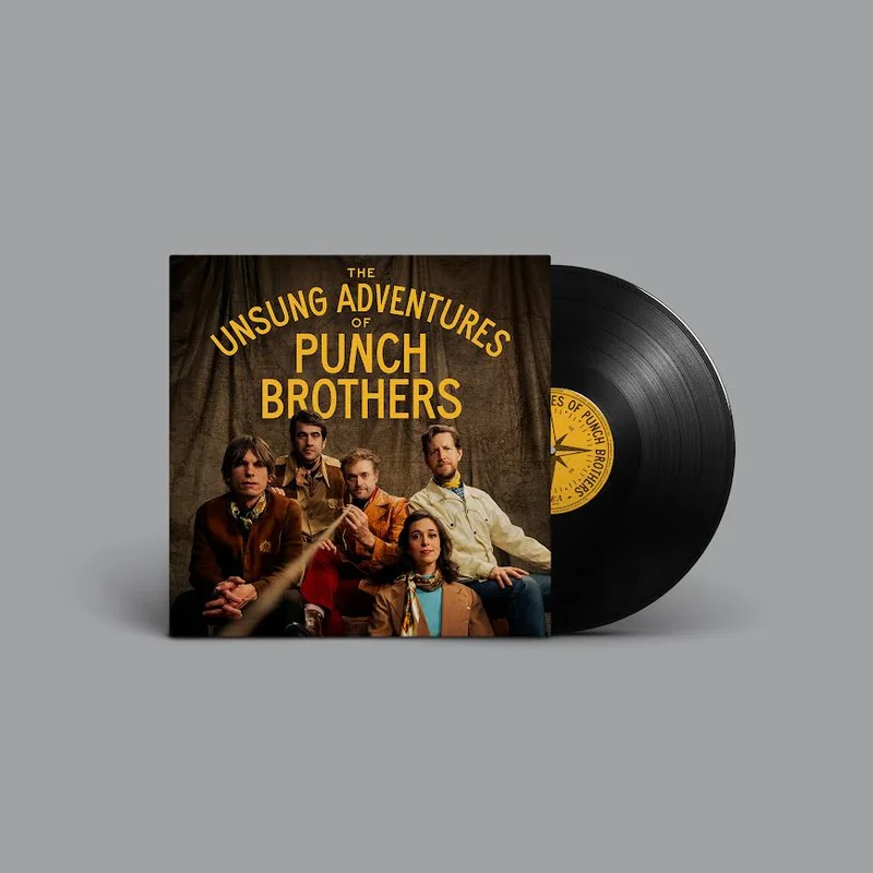 Punch Brothers - The Unsung Adventures Of Punch Brothers (Vinyl LP) PRE-ORDER