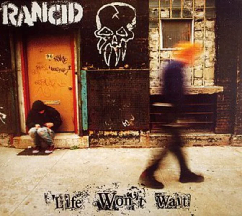 Rancid - Life Won't Wait [LP]