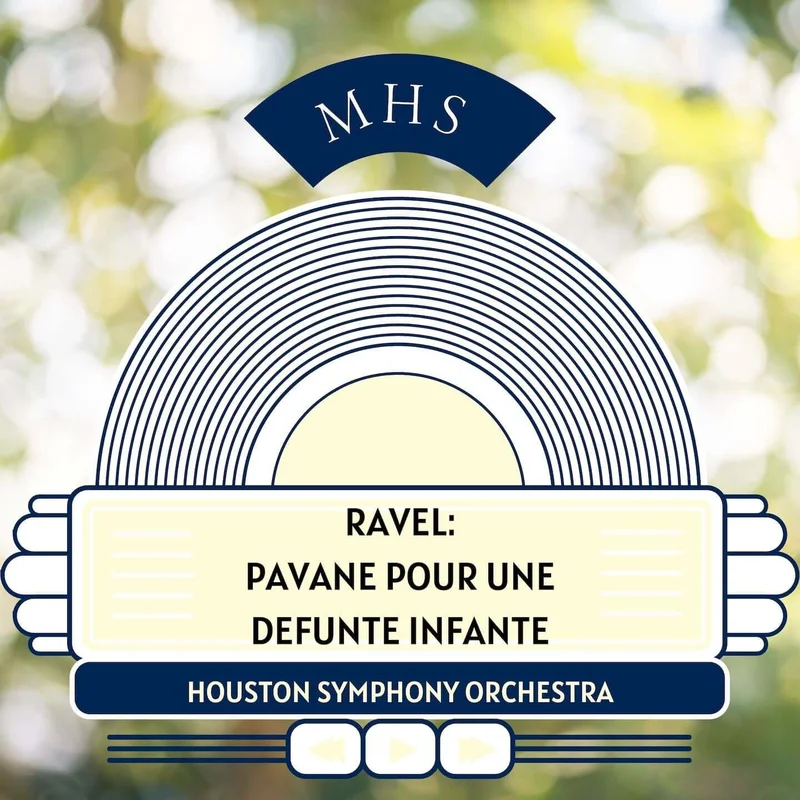 Ravel: Pavane pour une defunte infante - Houston Symphony Orchestra