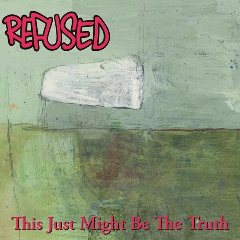 Refused - This Just Might Be The Truth [LP]
