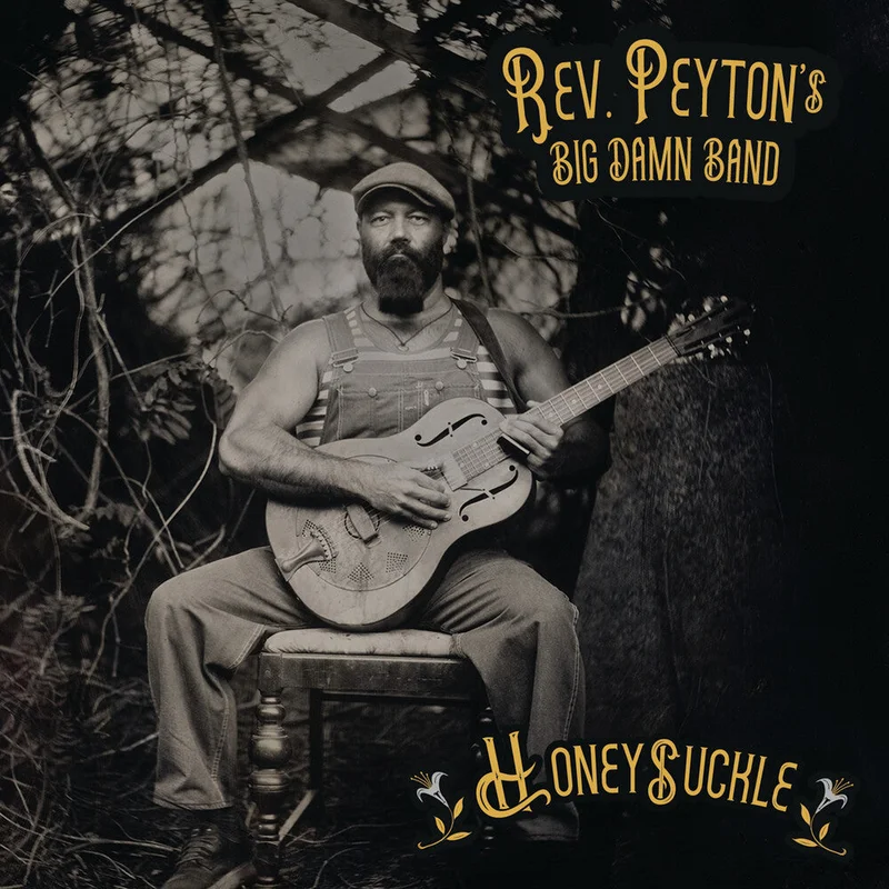 Reverend Peyton's Big Damn Band - Honeysuckle [LP]