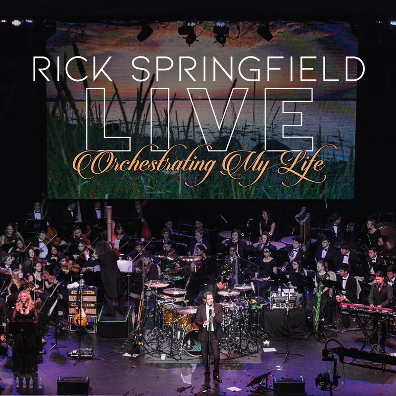 Rick Springfield - Orchestrating My Life: Live [CD]