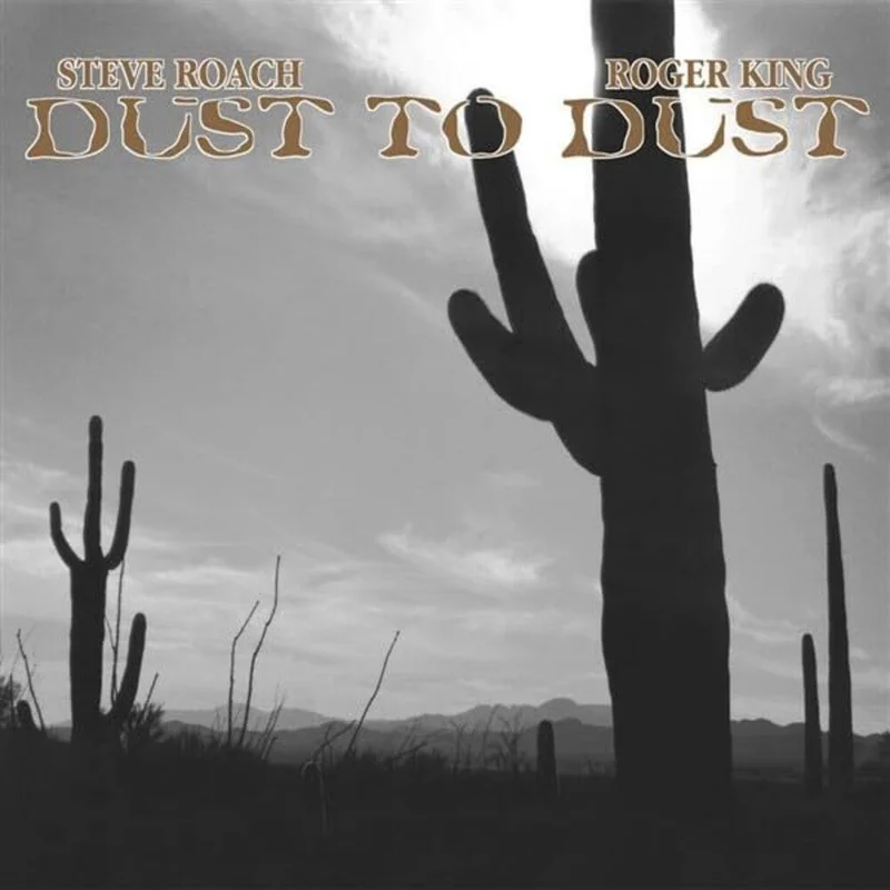 Roach, Steve / King, Roger - Dust To Dust [LP]