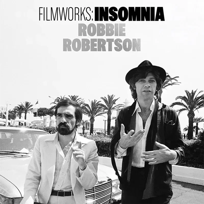 ROBBIE ROBERTSON - Filmworks: Insomnia