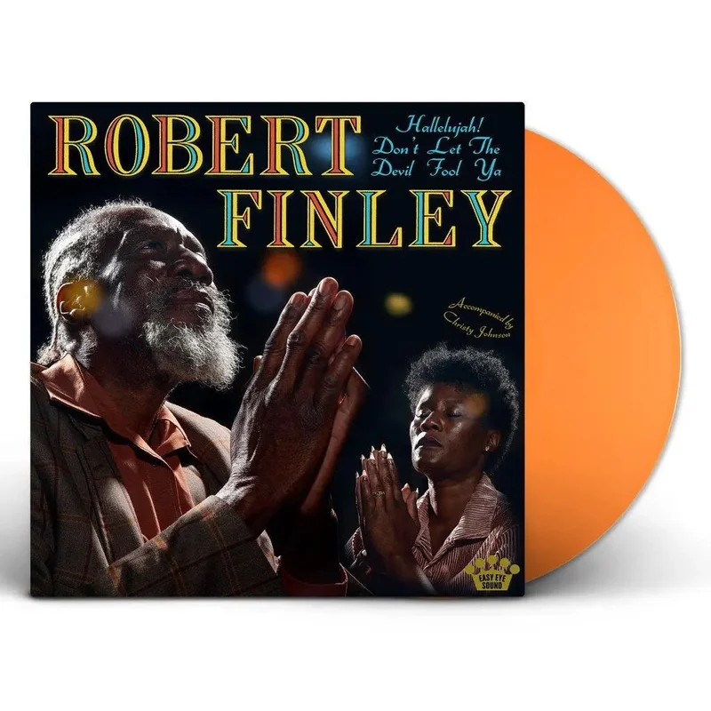 ROBERT FINLEY - Hallelujah! Dont Let The Devil Fool Ya - LP - 'Tangerine' Colour Vinyl