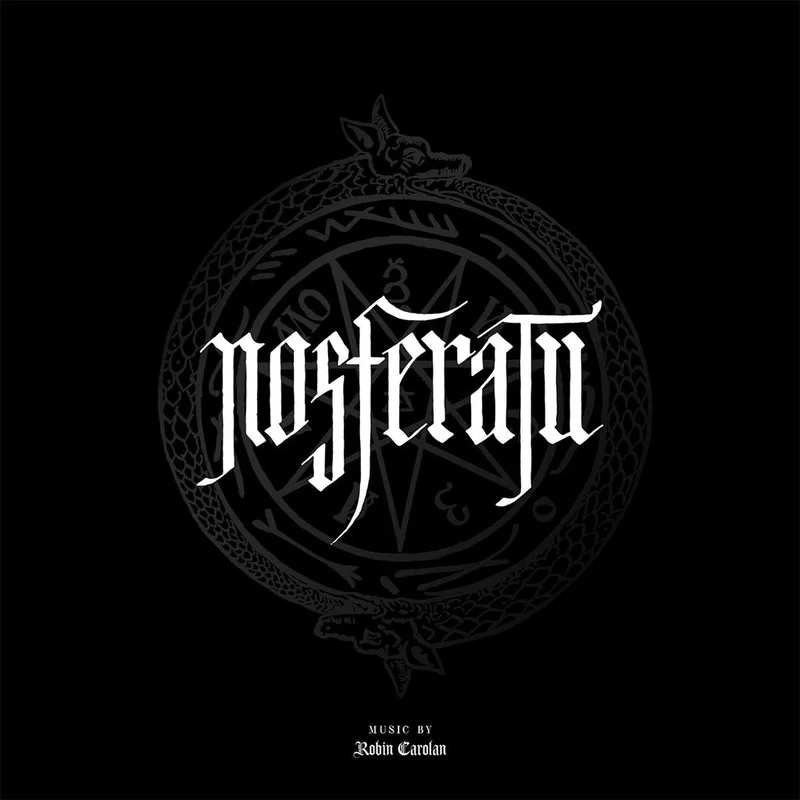 ROBIN CAROLAN - Nosferatu (Original Motion Picture Soundtrack) - 2LP - Black Vinyl [NOV 22]