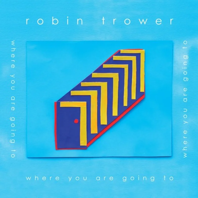 Robin Trower - Where You Are Going To [CD]