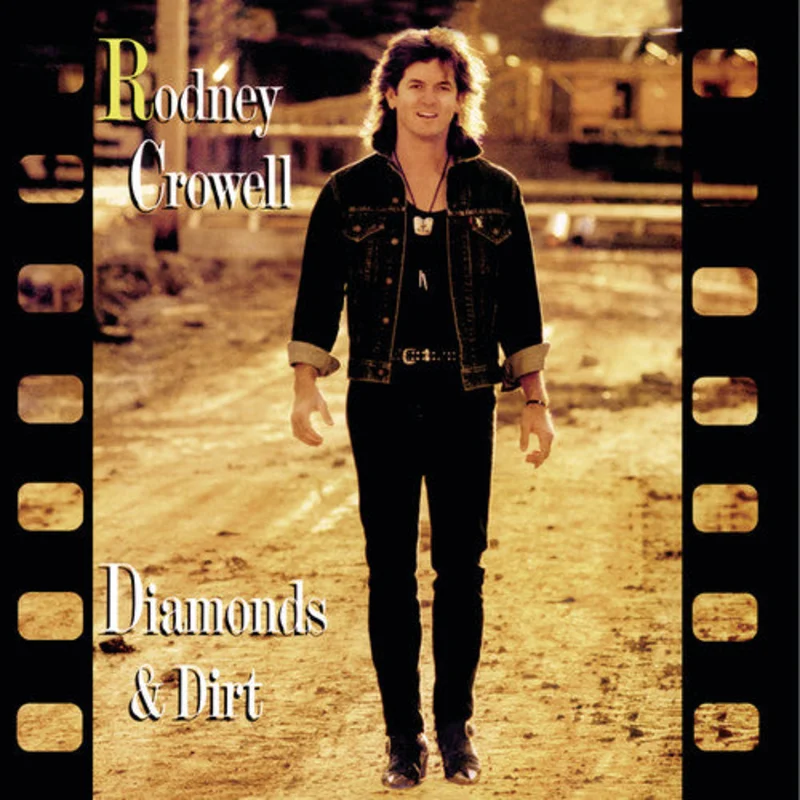Rodney Crowell - Diamonds and Dirt [CD]