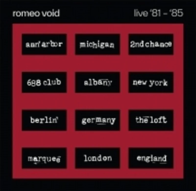 Romeo Void - The Best Of Romeo Void Live '81-'85 [RSD2026]