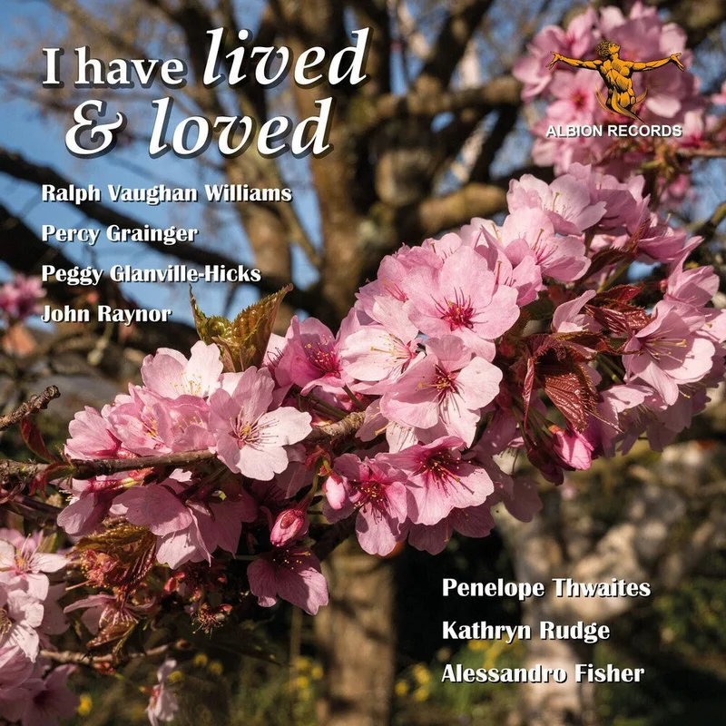Rudge / Fisher / Thwaites - Have Lived & Loved [CD]