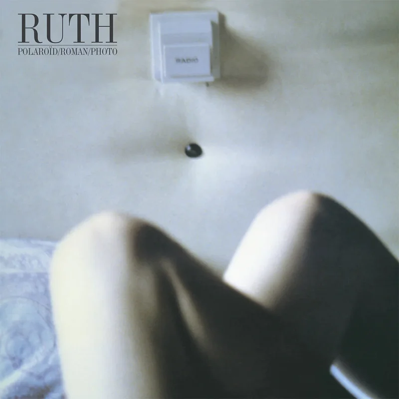 RUTH - Polarod/Roman/Photo (40th Anniversary Edition) - LP + 7'' - Black Vinyl