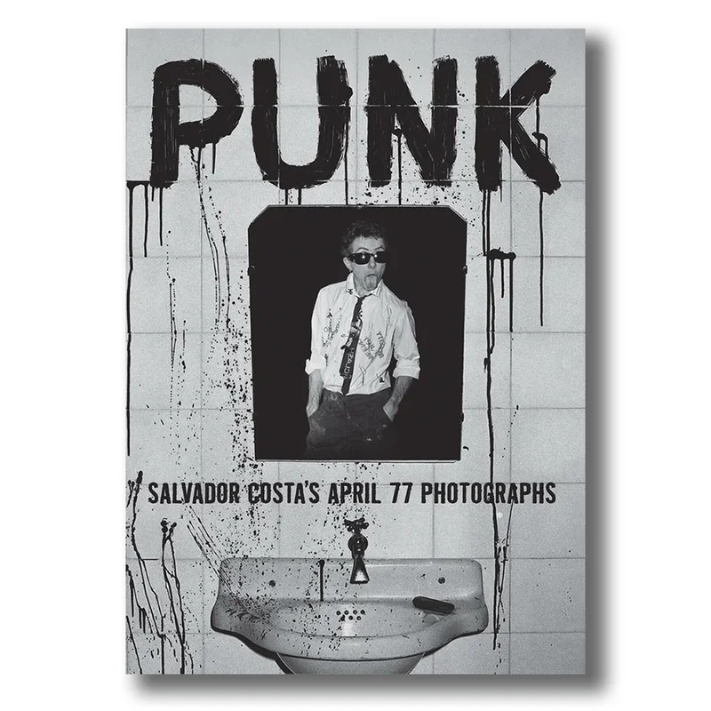 SALVADOR COSTA - PUNK: Salvador Costas April 77 Photographs - Photo Book [SEP 26]
