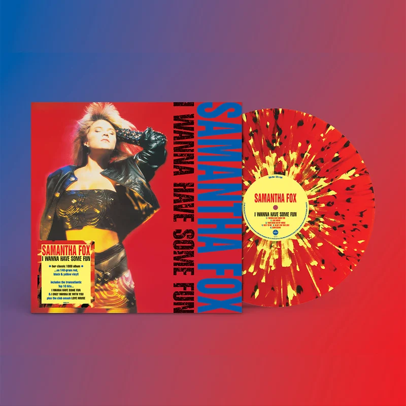 SAMANTHA FOX - I Wanna Have Some Fun (Reissue) - LP - Transparent Red w/ Black & Yellow Vinyl