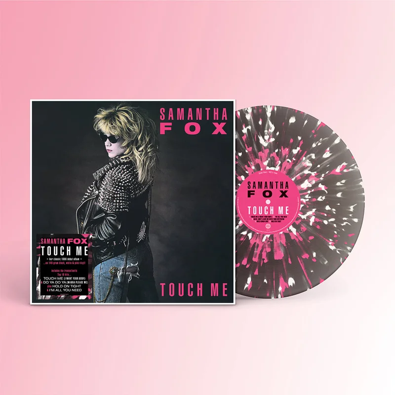 SAMANTHA FOX - Touch Me (Reissue) - LP - Black w/ White and Pink Splatter Vinyl