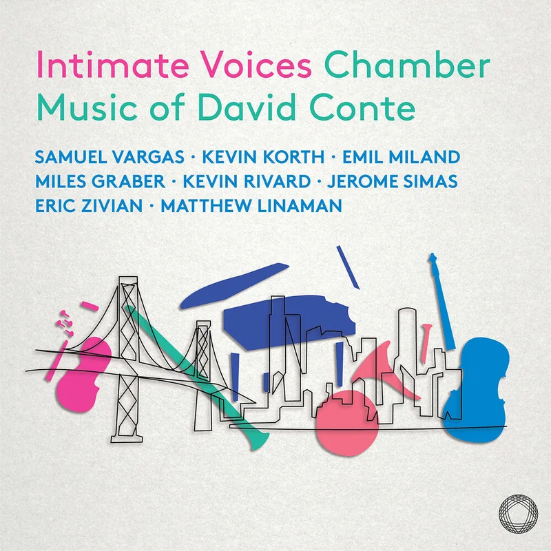 Samuel Vragas - Intimate Voices - Chamber Music Of David Conte [CD]
