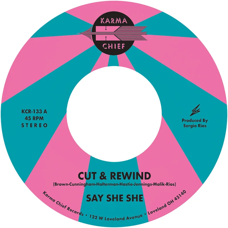 SAY SHE SHE - Cut & Rewind / Disco Life - 7'' - Black Vinyl [MAR 13]