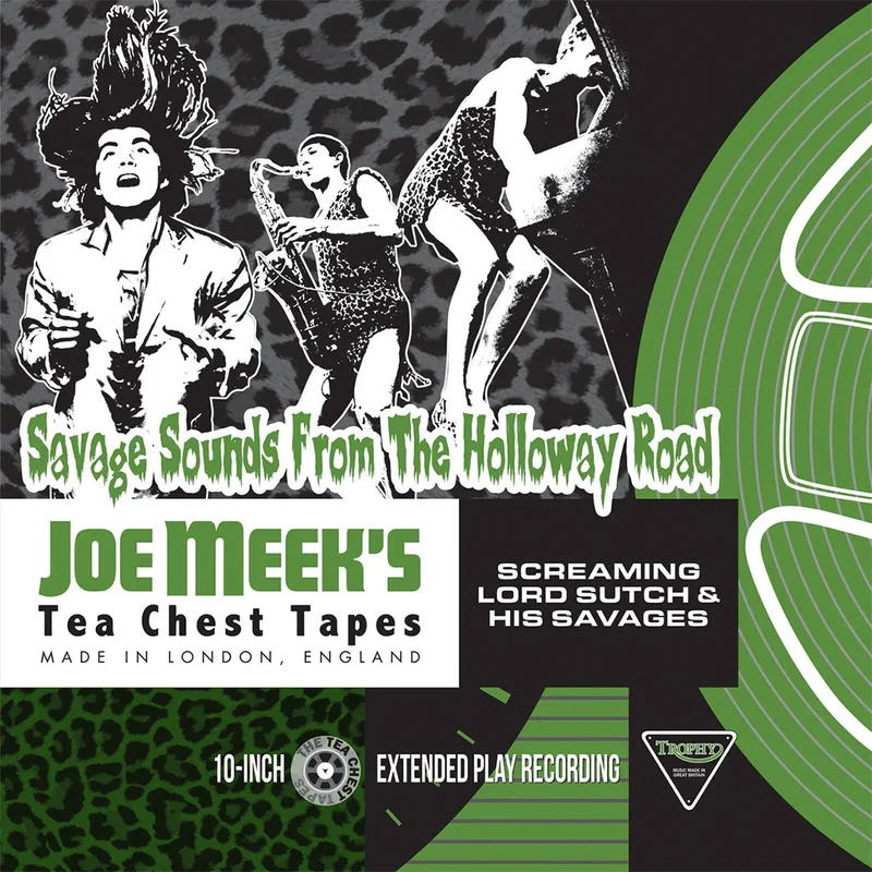 SCREAMING LORD SUTCH AND HIS SAVAGES - Savage Sounds From The Holloway Road (Joe Meek's Tea Chest) - 10'' EP - Vinyl