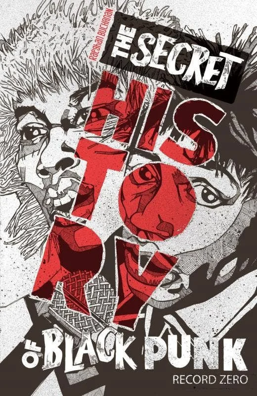 Secret History of Black Punk: Record Zero