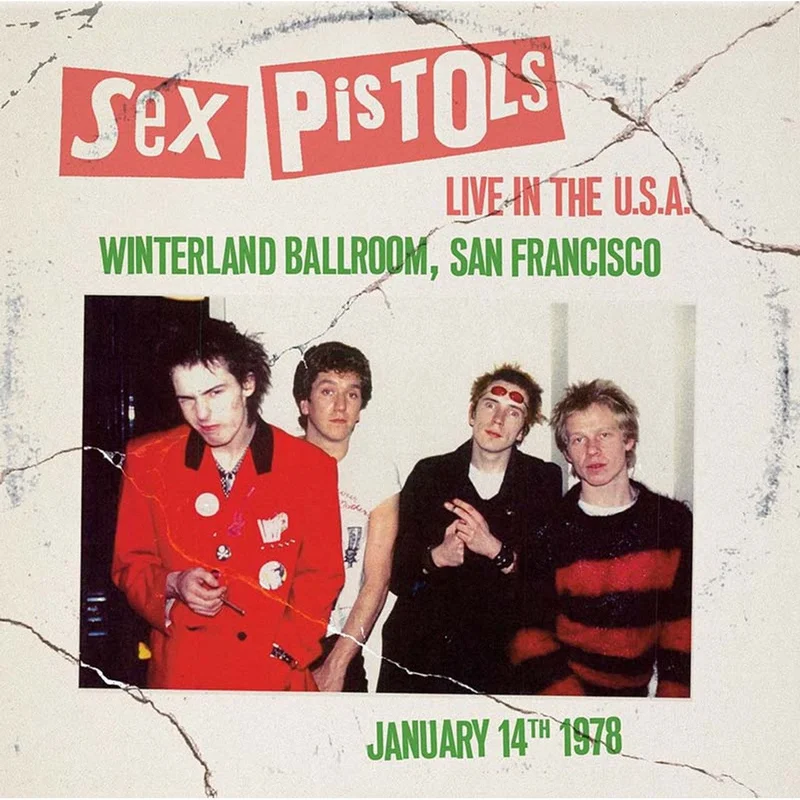 Sex Pistols -  Live In The USA 1978: Winterland Ballroom, San Francisco - LP
