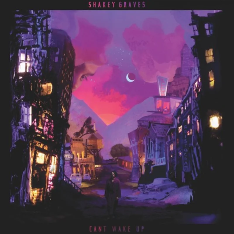 Shakey Graves - Can't Wake Up [CD]