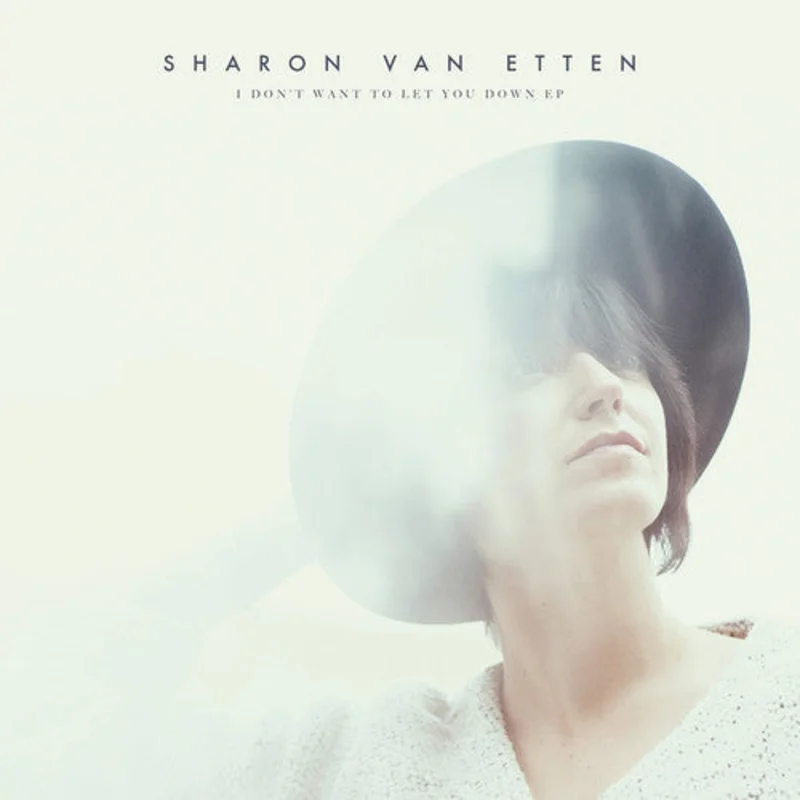 Sharon Van Etten - I Don't Want to Let You Down [CD]
